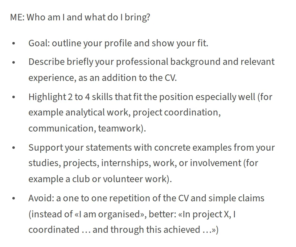 Excerpt from the UZH page on the ME part: highlight 2 to 4 skills, support them with examples from studies, projects, internships, work or involvement, and instead of "I am organised" write "In project X, I coordinated ..."